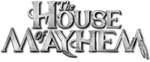 The House Of Mayhem